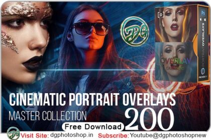 200 CINEMATIC PORTRAIT PHOTOSHOP OVERLAYS Download