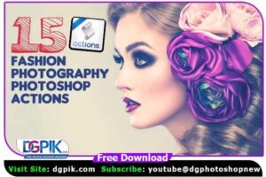 15 Fashion Photography Photoshop Actions