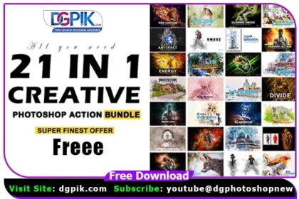 21 In 1 Creative Photoshop Actions
