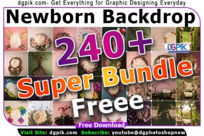242 Newborn Backdrop Bundle Free Download