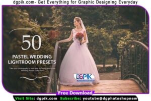 50 Pastel Wedding Lightroom Presets