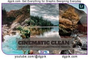 Cinematic Clean Lightroom Presets Dekstop and Mobile