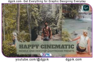 Happy Cinematic Lightroom Presets Dekstop and Mobile