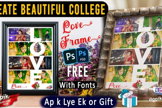 Create Beautiful College Love Frame Psd in Photoshop